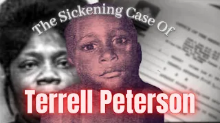 The Worse Case of Child Abuse in Georgia State History - The Sickening Case of Terrell Peterson