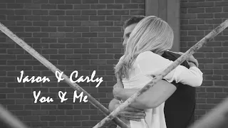 jason & carly || you and me