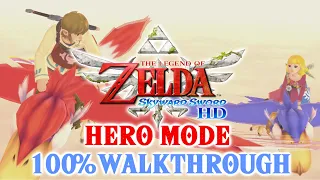 The Legend of Zelda Skyward Sword HD Hero Mode: Full Game 100% Walkthrough (No Commentary)