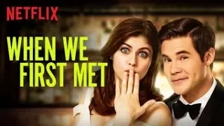 WHEN WE FIRST MET Trailer