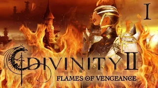 BACK IN ACTION | Divinity 2: Flames of Vengeance #1