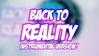 BACK TO REALITY - Jacksepticeye Remix (Instrumental version!)