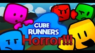 Cube Runners Horror!