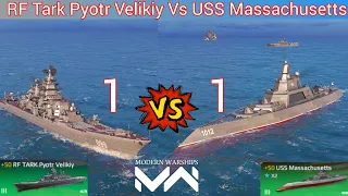 RF Tark Pyotr Velikiy Vs USS Massachusetts - Modern Warships