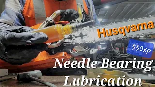 Husqvarna 550xp Needle Bearing Lubrication