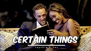 certain things | the bachelorette - tayshia and zac