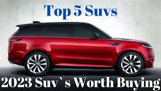 5 Best 2023 Suv Worth Waiting For-Redesigned And New Models