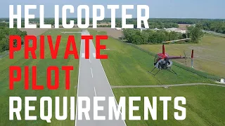 Private Pilot Helicopter: What are the requirements?