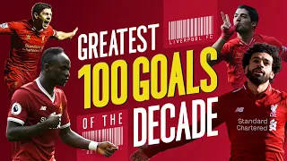 Greatest 100 Liverpool goals of the decade | Gerrard, Suarez, Mane, Salah and more