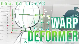 How to LIVE2D | the power of WARP DEFORMERS