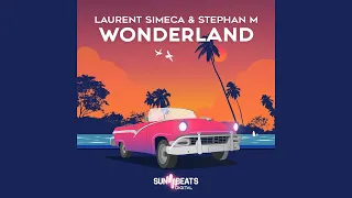 Laurent Simeca & Stephan M - Wonderland (Original Mix)