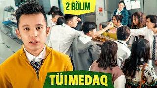 Tüimedaq | Түймедақ 2 серия