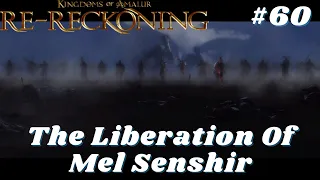 Kingdoms of Amalur: Re-Reckoning - Part 60: The Liberation Of Mel Senshir