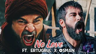 No Love ft. Ertugrul x Osman| Father and Son Edit | MS Editx