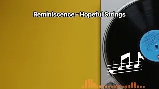 Reminiscence - Hopeful Strings
