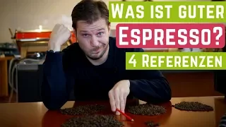 Was ist guter Espresso? 4 Referenzen zur Beurteilung