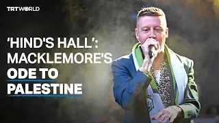 Macklemore's 'Hind's Hall': a song for the liberation of Palestine