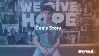 BEYOND: Cas Smith's Story
