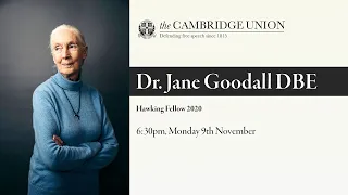 Dr Jane Goodall DBE | Hawking Fellow 2020 | Cambridge Union