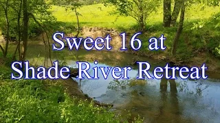 SOLD - Sweet 16 at Shade River Retreat