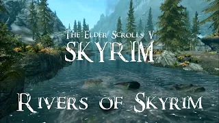 Rivers of Skyrim