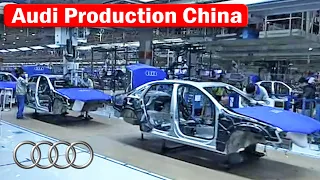 Audi Production China Changchun & Foshan - A6 L Production