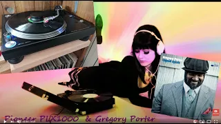 Gregory Porter 🇺🇲 & Turntable Pioneer PLX1000  🇯🇵 / Audio Technica VM740ML / Little Disco Fwend