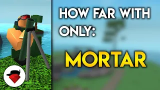 How Far Can You Go with ONLY Mortar? (Updated) | Tower Battles [ROBLOX] | HAPPY NEW YEAR 2022