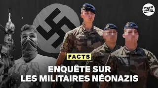 Le scandale des néonazis de l'armée française | FACTS