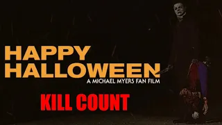 Happy Halloween: A Michael Myers Fan Film Kill Count