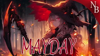 Nightcore - MAYDAY (lyrics)