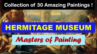 Masters of Painting | Fine Arts | Hermitage Museum | Art Slideshow | Great Museums