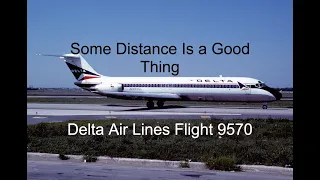 Waking Up To The Danger | Delta Air Lines Flight 9570