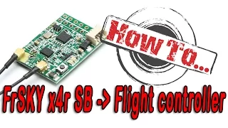 How To: Connect your Frsky SBus Receiver to the flight controller