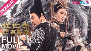 INDO SUB (Detective Dee-Istana Bawah Laut) Di Renjie menyelamatkan Dinasti Tang | YOUKU