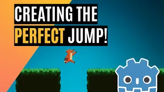 Building a Better Jump in Godot 3.5!