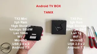 TANIX TX3 Mini and TX9 Pro Opening Android TV BOX Amlogic S905W and S912