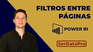 Filtros entre Páginas - Power BI - Usando slicers y el panel de Filtros