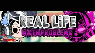 Real Life Math Problems || Gacha Club Meme/Nutshell