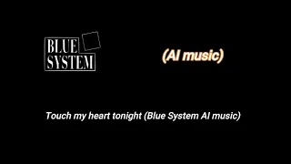 (Blue System AI music) more