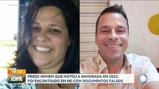 Caso Jaqueline: homem que matou namorada é preso após 2 anos foragido, em Minas Gerais