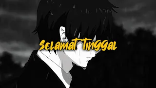 SELAMAT TINGGAL - Last Child | TikTok version (Lyrics)