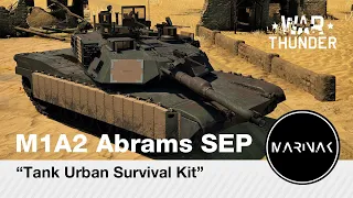 War Thunder CZ #157 │ M1A2 Abrams SEP │ Tank Urban Survival Kit