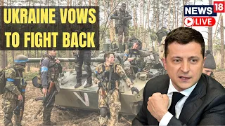 Ukraine Aims To Libetrate Its Territories From Russia | Russia Ukraine War Updates | News18 LIVE
