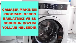 Çamaşır Makinesinde Program Başlamıyor Sorununun Çözümü