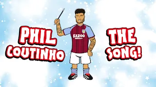 🎵Phil Coutinho joins Aston Villa - the song!🎵