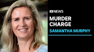 Police charge 22yo man with murder of missing Ballarat mum Samantha Murphy | ABC News