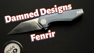 Damned Designs Fenrir Knife Review