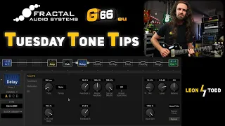 Tuesday Tone Tip - 7 Levels of Delay - Fractal Audio FM3