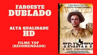 CLÁSSICOS DO FAROESTE  -  TRINITY E SEUS COMPANHEIROS - COMPLETO (DUBLADO)